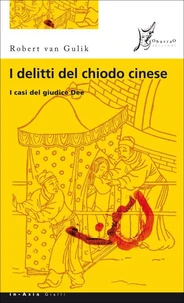 I delitti del chiodo cinese