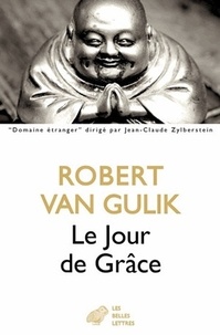 Robert van Gulik - Le jour de grâce.