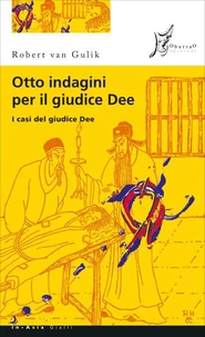 Otto indagini per il giudice Dee