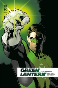 Robert Venditti et Rafa Sandoval - Green Lantern Rebirth - Tome 1 - La loi de Sinestro.