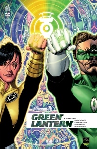Robert Venditti et Ethan Van Sciver - Green Lantern Rebirth Tome 4 : Fracture.