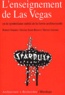 Robert Venturi et Denise Scott-Brown - L'enseignement de Las Vegas ou le symbolisme oublié de la forme architecturale.