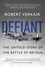 Defiant. The Untold Story of the Battle of Britain