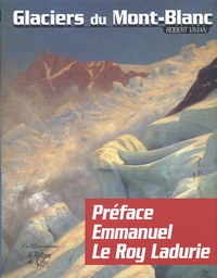 Robert Vivian - Glaciers du Mont-Blanc.