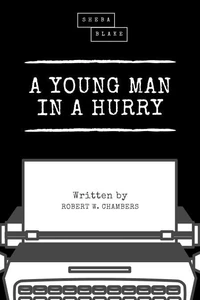 A Young Man in a Hurry