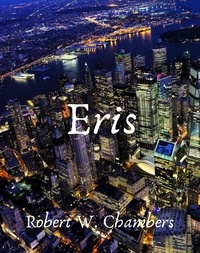 Robert W. Chambers - Eris.
