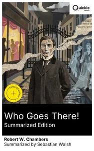 Who Goes There! (Summarized Edition)