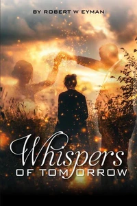 Whispers of Tomorrow