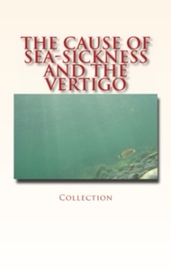 Robert W. Lovett et . Collection - The Cause of Sea-Sickness and the Vertigo.