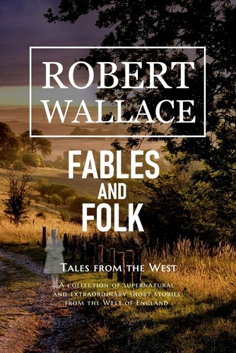  Robert Wallace - Fables and Folk.