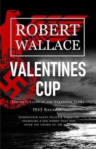 Téléchargement de livres électroniques gratuits pour mobile Valentines Cup  - The Valentine Series, #1 par Robert Wallace