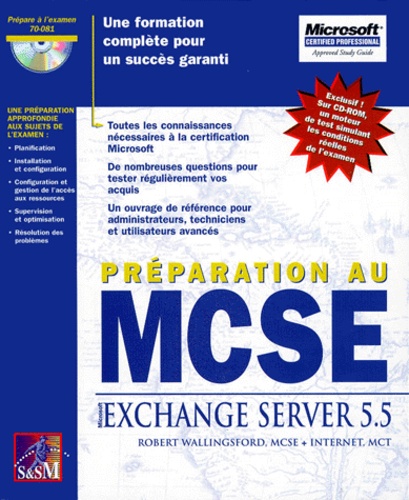 Robert Wallingsford - Preparation Au Mcse. Exchange Server 5.5, Avec Cd-Rom.