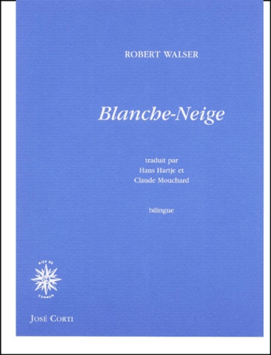 Robert Walser - Blanche-Neige.