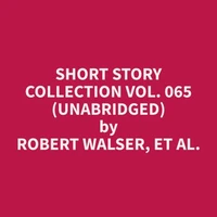 Short Story Collection Vol. 065 (Unabridged)