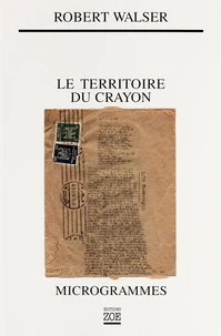Le Territoire Du Crayon. Proses Des Microgrammes
