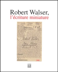 Robert Walser, l'écriture miniature