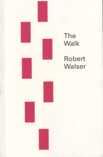 Robert Walser - The Walk.