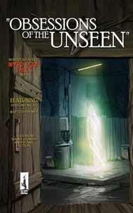 Obsessions of the Unseen