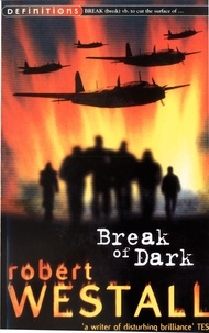 Robert Westall - Break Of Dark.