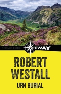 Robert Westall - Urn Burial.