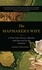 The Mapmaker's Wife. A True Tale Of Love, Murder, And Survival In The Amazon