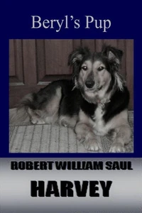 Beryl's Pup - (The Second Book of the Lobbs Bottom Series)