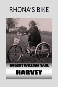 Rhona's Bike (The First Book in the Lobbs Bottom Series)