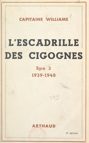 L'escadrille des cigognes. Spa 3, 1939-1940