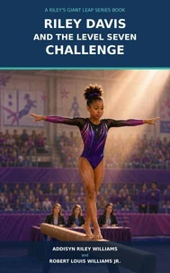 Riley Davis and the Level Seven Challenge
