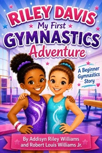 Riley Davis My First Gymnastics Adventure