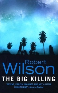Robert Wilson - The Big Killing.