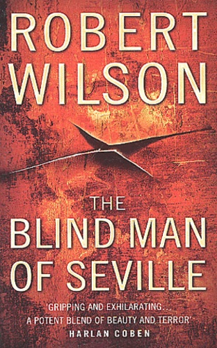 Robert Wilson - The blind man of Seville.