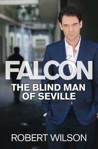 Robert Wilson - The Blind Man of Seville.