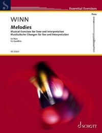 Robert Winn - Essential Exercises  : Melodies - Musical Exercises for Tone and Interpretation. flute..