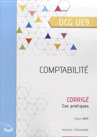 Téléchargements de livres Google gratuits Comptabilité DCG UE9  - Corrigé, cas pratique 9782357658349