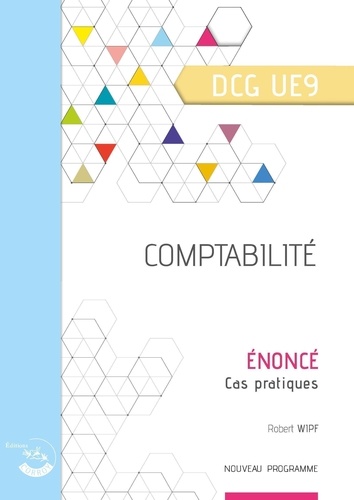 Robert Wipf - Comptabilité DCG UE9 - Enoncé.