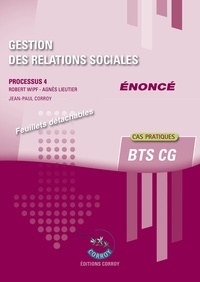 Robert Wipf - Gestion des relations sociales Processus 4 du BTS CG - Enoncé.