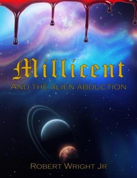 Millicent and the Alien Abduction
