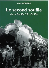 Le second souffle de la Pacific 231 G 558
