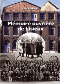 Mémoire ouvrière de Lisieux