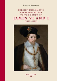 Foreign Diplomatic Representatives to the Court of James VI and I (1603–1625)