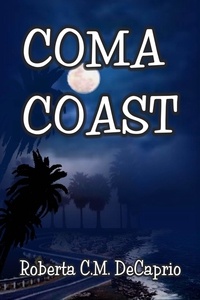  Roberta C.M. DeCaprio - Coma Coast.