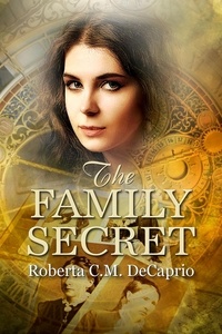  Roberta C.M. DeCaprio - The Family Secret.