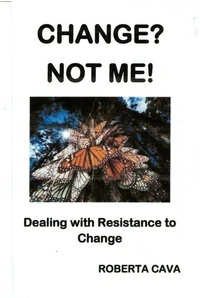 Change? Not Me!
