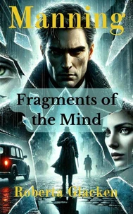 Manning: Fragments of the Mind