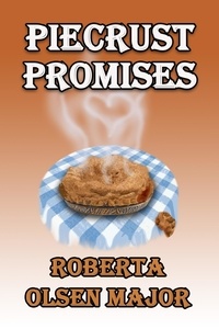  Roberta Olsen Major - Piecrust Promises.
