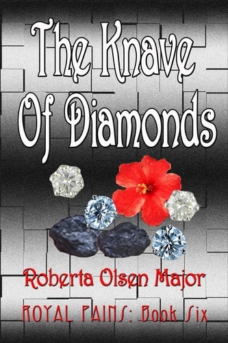  Roberta Olsen Major - The Knave of Diamonds - Royal Pains, #6.