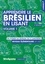 Apprendre le brésilien en lisant. Volume 1 O homem na estrada ou o caroneiro 3e édition