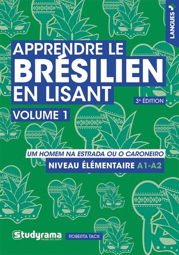 Apprendre le brésilien en lisant. Volume 1 O homem na estrada ou o caroneiro 3e édition