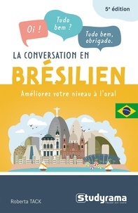 Ebooks en ligne gratuitement sans téléchargement La conversation en brésilien  - Améliorez votre niveau à l'oral in French